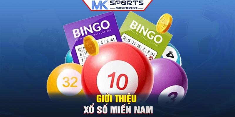 Giới thiệu xổ số miền Nam