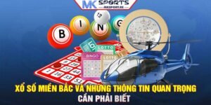 Xổ số miền Bắc và những thông tin quan trọng cần phải biết